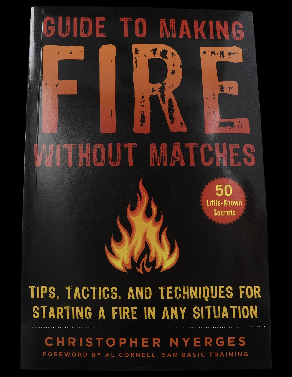 Guide To Making Fire 4 Guide To Making Fire - Image 2